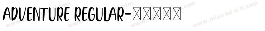 Adventure Regular字体转换